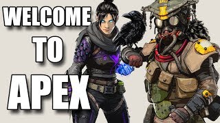 WELCOME to APEX Legends