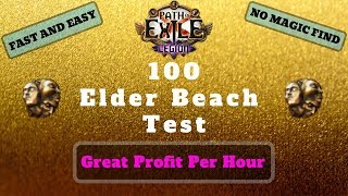 Path of Exile [3.7] 100 Elder Beach Map Test, Good Results!