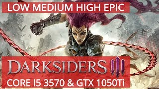DARKSIDERS 3 ( i5 3570 & GTX 1050TI)