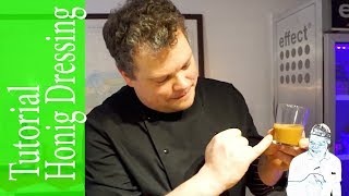 Tutorial: Salatdressing „Honig Balsamico"