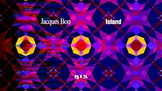 Jacques Bon - Island (Official Audio)