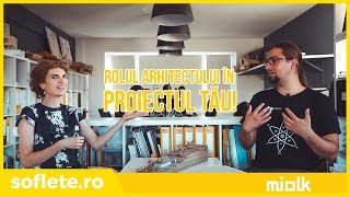 Rolul arhitectului în proiectul tău || Pachetul de cunoaștere înainte de prima schiță