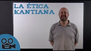 La ética kantiana