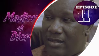 Madior Ak Dior - Épisode 11 [Saison 01]