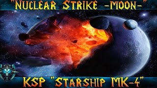 KSP 1.0.5 "Ядерный Удар по Луне" Сила Китая с Нами!