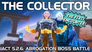 The Collector Boss Fight: Act 5.2.6 Abrogation Boss (First Encounter) | Marvel Contest of Champions
