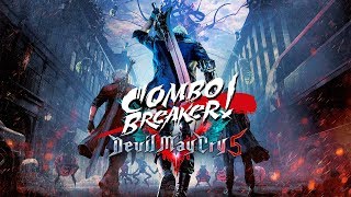 Заставляем дьявола рыдать! Играем в Devil May Cry 5