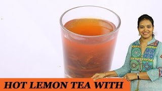 HOT LEMON TEA WITH MINT - Mrs Vahchef