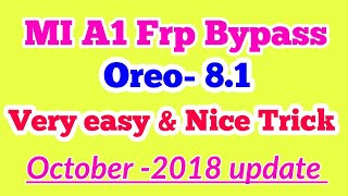 2018 - Xiaomi Mi A1 Unlock FRP account Lock Android 8.0 Oreo 100%