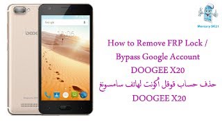 DOOGEE X20 FRP Lock Remove / Bypass google account تخطي حساب قوقل أكونت لهاتف
