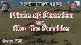 Prince_of_Macedon & Alex the Rambler (TEAM BATTLE #02)