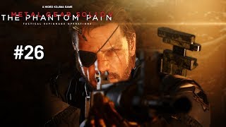 Узы крови #26 [Прохождение Metal Gear Solid 5: The Phantom Pain]
