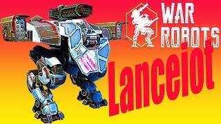 War Robots обзор Lancelot Мультробот Боевые Роботы Бои роботов GI.Patton, LEO, GRIFFIN новичкам#59