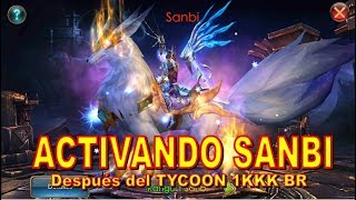 ACTIVANDO MONTURA SANBI después del Tycoon 1KKK BR Legacy of Discord Legado