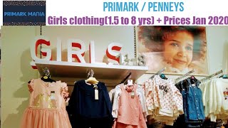 Primark / Penneys Latest Girlswear( 1.5 years to 8 years ) With Prices January 2020