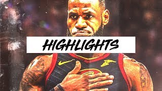 Best LeBron James Highlights ᴴᴰ - Second Half of 17-18 Season