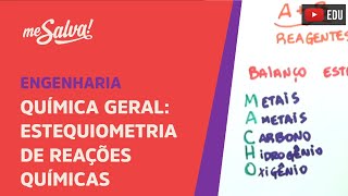 Me Salva! ETQM02 - Estequiometria de Reações Químicas - Química Geral