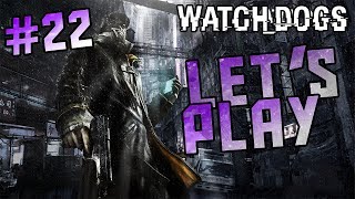 Watch Dogs - Episode 22 on arrête tout