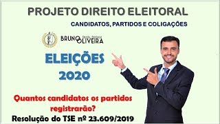 ELEIÇÕES 2020 - Registro de Candidatos - Res. TSE 23609/2019