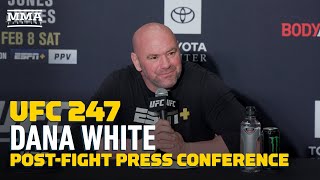 UFC 247: Dana White Post-Fight Press Conference - MMA Fighting
