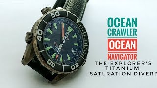 Ocean Crawler Ocean Navigator Review - The Explorer's Titanium Diver? | Armand The Watch Guy