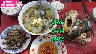 CANH CHUA MĂNG l CÁ LĂNG HƠ KHO TIÊU l Vị Ngọt Quê Hương