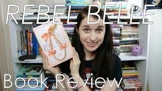 Rebel Belle by Rachel Hawkins Book Review