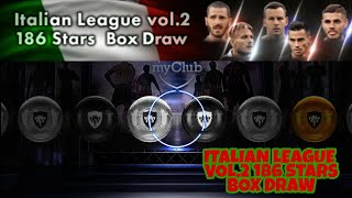 ITALIAN LEAGUE Vol.2 186 STARS BOX DRAW |PES 2018 mobile pack opening