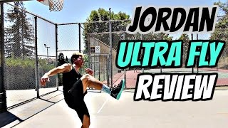 Jordan Ultra Fly Performance Review!