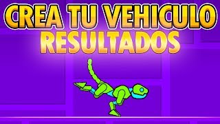 CREA TU VEHICULO! - Resultados - Geometry Dash