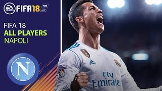 FIFA 18 - ALL NAPOLI PLAYERS