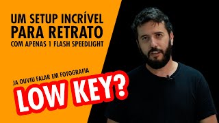⚡ Como fotografar retratos incríveis utilizando a técnica Low Key