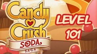 Candy Crush Soda Saga Level 101