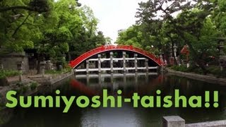 Sumiyoshi-taisha!!