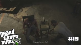 Grand Theft Auto 5 Let's Play - Part 19 - Disturbing TORTURE SCENE