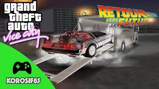 GTA Vice City - BTTF Mod : Retour Vers Le Futur [FR]