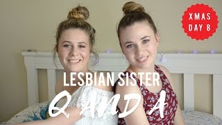 Q&A With Lesbian Sister