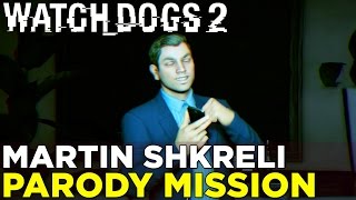 WATCH DOGS 2: Martin Shkreli Parody Mission Gameplay
