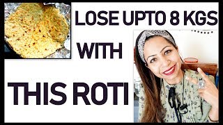 Super Weight Loss Roti Recipe to Lose 8Kg in 30 Days | Indian Weight Loss Meal Plan/Diet Plan