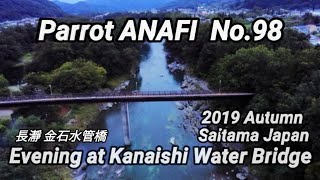 Parrot ANAFI No.98 Evening at Kanaishi Water Bridge Nagatoro Saitama Japan