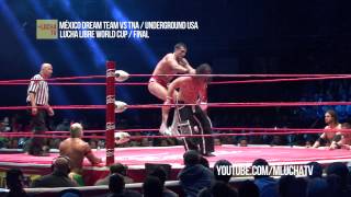 México Dream Team vs TNA / Underground USA, en Lucha libre World Cup.