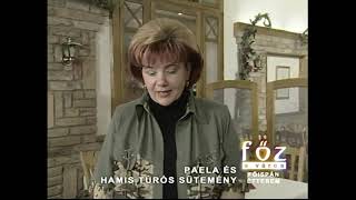 Főz a város - Radits Magdolna Szekszárd Archívum 2003.  Archívum