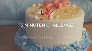 15 Minuten Challenge - Sommer, Strand & Meer | Betty´s Sugar Dreams
