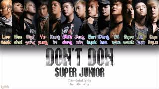 Super Junior (슈퍼주니어) – Don't Don (돈 돈!) (Color Coded Lyrics) [Han/Rom/Eng]