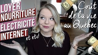 Le coût de la vie au Québec ? | Budget mensuel: loyer, nourriture, électricité, internet et +