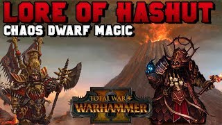 Chaos Dwarf Magic - LORE OF HASHUT: Spells, Lore & Speculation | Total War: Warhammer 3