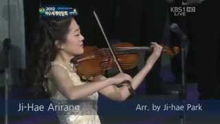 지혜 아리랑 (Ji-Hae Arirang) - 2012 Yeosu EXPO Opening Ceremony 바이올리니스트 박지혜