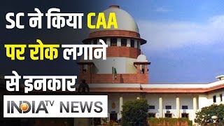 SC Hearing On CAA Updates: CJI ने किया नागरिकता कानून पर रोक लगाने से इनकार