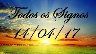 Dia 14/04/2017 Todos os Signos | Futuro Imediato watts 11 95729 7050 Mary