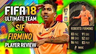 FIFA 18 SIF FIRMINO (87) PLAYER REVIEW! FIFA 18 ULTIMATE TEAM!